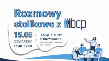 Rozmowy Stolikowe z Bielskim Centrum Przedsiębiorczości w Gminie Zebrzydowice!